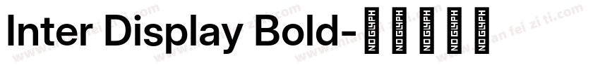 Inter Display Bold字体转换